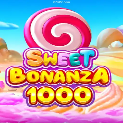 Discover the Vibrant World of SweetBonanza1000 on 27RR Online Plataforma Oficial